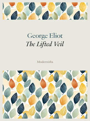 cover image of The Lifted Veil